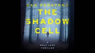 Shadow Cell: A Chilling Psychological Thriller - Dan Padavona