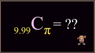 Вычислить сочетание 9.99 по π | Обобщённая формула сочетаний с гамма-функцией Γ(n)