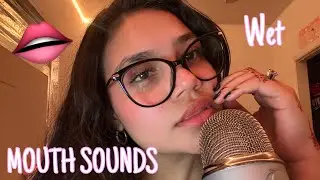 WET mouth sounds for mouth sounds lovers |ASMR
