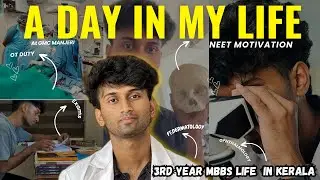 Day in the Life of a 3rd Year Med Student👨‍⚕️ | NEET to MBBS Journey Motivation | Shahid Micky