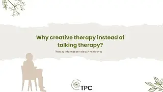 Why creative therapy instead of talking therapy?