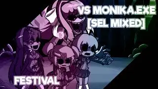VS Monika.EXE [Sel Mixed] - Festival V1.5