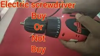 Electric screwdriver genuine review, cheapest screwdriver, in hindi, buy or not buy.