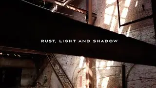 Rust, Light and Shadow | Deep Handpan Music in an abandoned factory