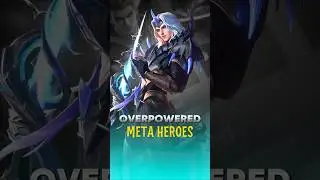 Overpowered Meta heroes of S38  #mobalegends5v5 #moba5v5English #moba5v5pippin