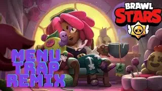 JUJU MENU MUSIC TRAP REMIX | BRAWL STARS