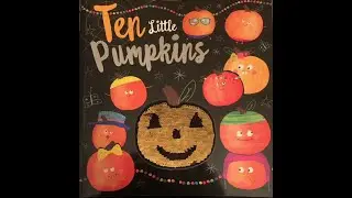 Ten Little Pumpkins - Fun Halloween story read aloud for children!