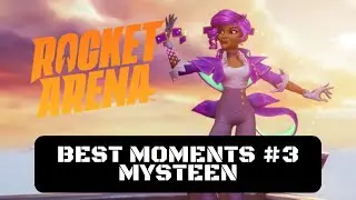 Rocket Arena Best Moments #3 MYSTEEN