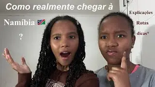 Como viajar para Namíbia ?🇳🇦 