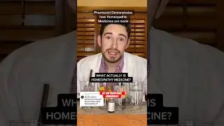 ‼️ Homeopathy explained: How homeopathic medicines are really made 🧪 Pharmacist Reviews #homeopathy