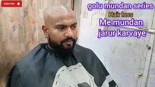 Hair loss  me mundan jarur karvaye || #mundan #sikha #golumundanseries #shortvideo #viral 