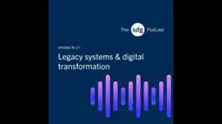 Legacy systems & digital transformation