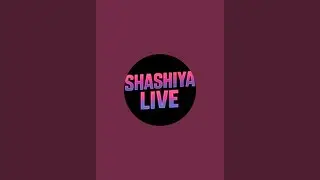 SHASHIYA LIVE is live!