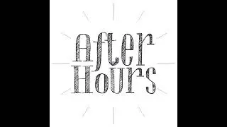 After Hours Episode 270 - The Trinity, the Nations, and the Greaat Commission