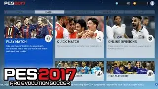 PES 2017 - NEW MENU, PRESENTATION, ALL Leagues & Licensed Teams
