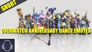 All Overwatch Anniversary Dance Emotes