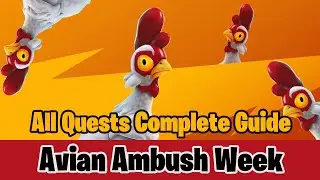 Fortnite Avian Ambush Quests Guide - How to complete Avian Ambush Week Challenges in Season 4