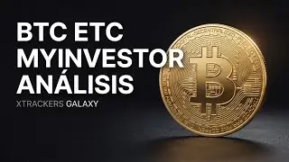 INVERTIR en BITCOIN con MYINVESTOR | &iquest;Vale la pena este ETC? Xtrackers Galaxy Physical Bitcoin ETC