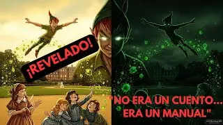Peter Pan: El Oscuro Secreto Del Polvo De Hadas Que Disney Nunca Te Cont&oacute;
