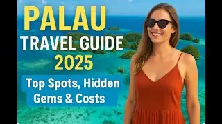 Discovering Palau: Your Ultimate Travel Guide 2025