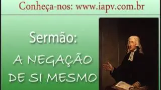 A Negação de Si Mesmo - John Wesley em Áudio