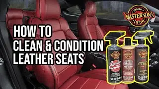 How To Safely Clean and Condition Leather Seats | DIY Detailing Tips & Tricks