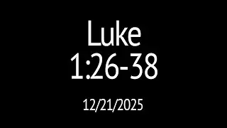 &ldquo;Mary Christmas, Part 3&rdquo;Luke 1:26-38 - Dr. Jimmy Young