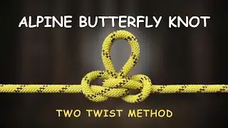 Easy Alpine Butterfly Knot (Two Twist Method)