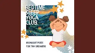Sleep Yoga for Sweet Rest