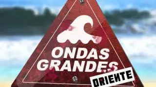 Ondas Grandes - [AUDIO VERSION]