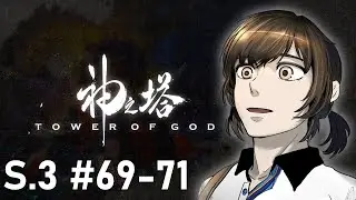 Gakjadosaeng! Rohal's Readthrough of Tower of God S.3 Ep. 69-71 (486-488)
