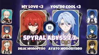 Diluc Monopyro/Ayato Monohydro Genshin Impact (Abyss 12 2.7)