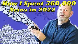 Как я потратил свои Avios в 2022 году. А потратил я их 360 000!