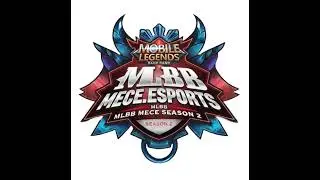 MLBB MECE CUP SEASON 2: SEMIFINALS