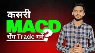 MACD indicator in Nepali | How to learn technical analysis of stock market | Trading in Nepal