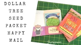 Dollar Tree Seed Packet Happy/Flat Mail Idea ~ Mar 2021 {Sharingmoore}