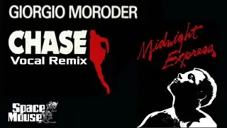 Giorgio Moroder - Chase (Vocal Remix) (SpaceMouse) [2025]
