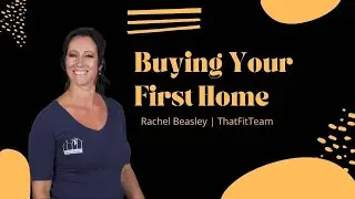 Buying Your First Home | Real Estate Advice For First Time Buyers