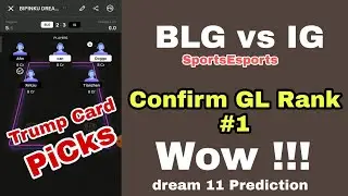 BLG vs IG Dream11 Prediction | Sports Esports | Bilibili Gaming Vs Invictus Gaming Dream11 team tips