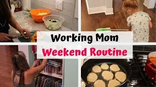 Working Mom Weekend Prep Routine | Fall 2019