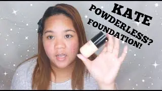 Kate Powderless Foundation Review !