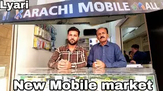 Karachi Lyari New Mobile Market Review and visit ￼2025
