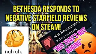 Bethesda Responds to Negative Starfield Reviews on Steam - 