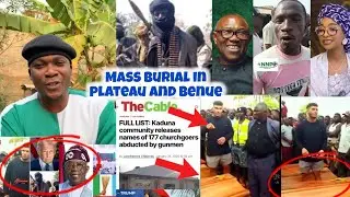 Nigerians In Tears As Plateau and Benue State Conduct Mass B4r!al, Peter Obi Cannot Win Election 