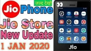 Jio phone New updates 2020 | Jio phone me jio store new updates | Jio phone new updates | 100% Proof