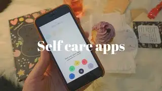 apps for self care + productivity