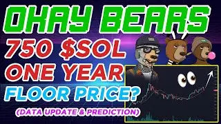 🔥OKAY BEARS One Year Challenge🔥 (750 $SOL FP COMING?) OpenSea & Magic Eden
