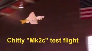 Chitty Mk2c test flight success!