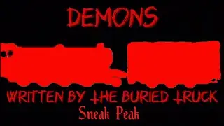 Demons - Written By The Buried Truck - Sneak Peak (Roblox Remake)