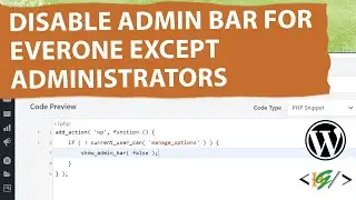 How to Disable Admin Bar for Everyone Except Administrator in WordPress